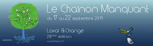 Le Chainon Manquant - 17 -> 22 sept 2019